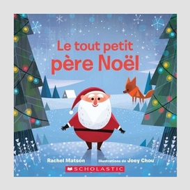 Tout petit pere noel (le)