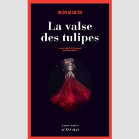 Valse des tulipes (la)