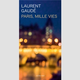 Paris mille vies