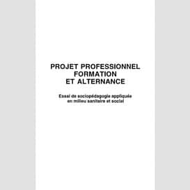 Projet professionnel formationet alternance