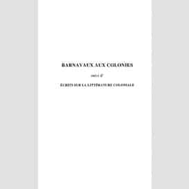 Barnavaux aux colonies