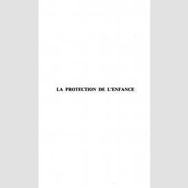 La protection de l'enfance