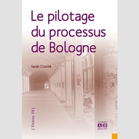 Le pilotage du processus de bologne