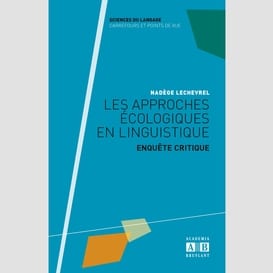 Les approches écologiques en linguistique