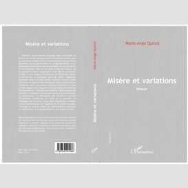 Misère et variations