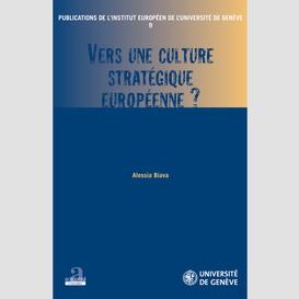 Vers une culture stratégique européenne ?