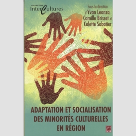 Adaptation et socialisation des minorités culturelles en...