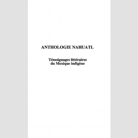 Anthologie nahuatl