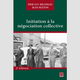 Initiation à la négociation collective 2e édi