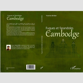 Fugues et farandoles au cambodge