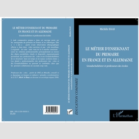 Le métier d'enseignant du primaire en france et en allemagne