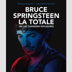 Bruce springsteen la totale