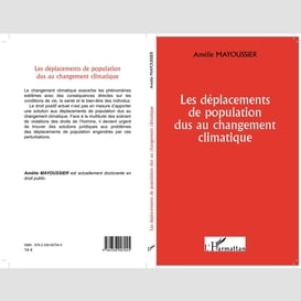 Les déplacements de population dus au changement climatique