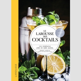 Larousse des cocktails (le)