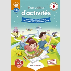 Mon cahier d'activites - 4-6 ans