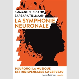 Symphonie neuronale (la)