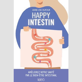 Happy intestin
