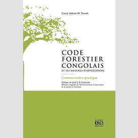 Code forestier congolais et ses mesures d'application