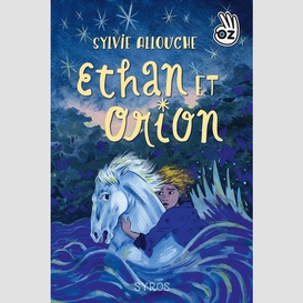 Ethan et orion