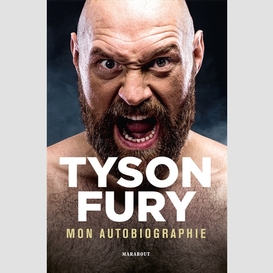 Tyson fury mon autobiographie
