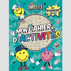 Smileys - mon cahier d'activites