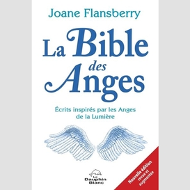 Bible des anges (la)