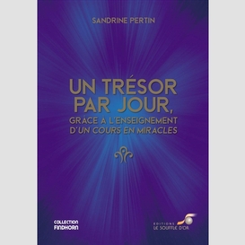 Un tresor par jour grace enseignement mi