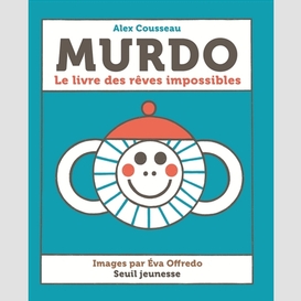 Murdo le livre des reves impossibles