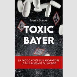 Toxic bayer