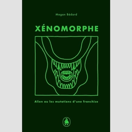 Xenomorphe