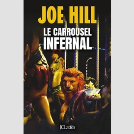 Carrousel infernal (le)