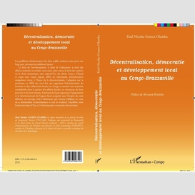 Décentralisation, démocratie et développement local au congo-brazzaville