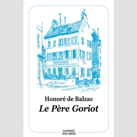 Pere goriot (le)