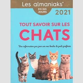 Tout savoir sur les chats almaniak 2021