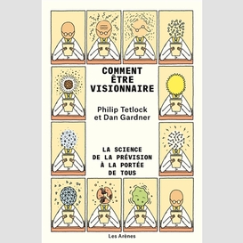 Comment etre visionnaire