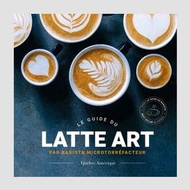 Le guide du latte art