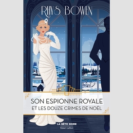 Son espionne royale et douze crimes noel