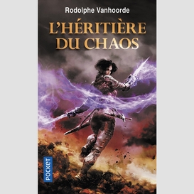 Heritiere du chaos (l')