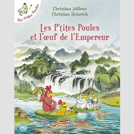 P'tites poules et l'oeuf de l'empereur