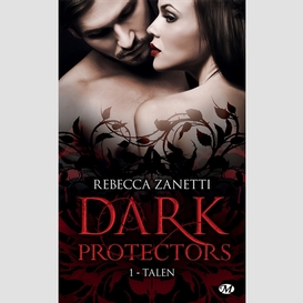 Dark protectors t.01 - talen