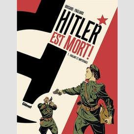 Hitler est mort t.01 - vigilant et impit