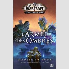 World of warcraft l'armee des ombres