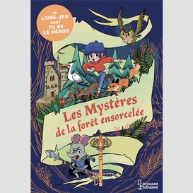 Mysteres de la foret ensorcelee (les)