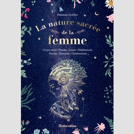 Nature sacree de la femme (la)