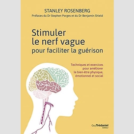 Stimuler le nerf vague pour faciliter