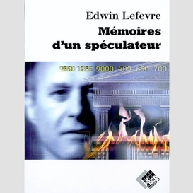 Memoires d'un speculateur 2e ed.