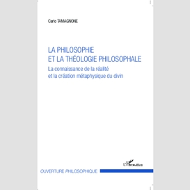 La philosophie et la théologie philosophale