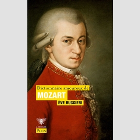 Dictionnaire amoureux de mozart