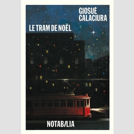 Tram de noel (le)