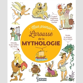 Premier larousse legendes mythologie